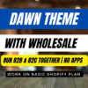 shopify dawn theme with wholesale area